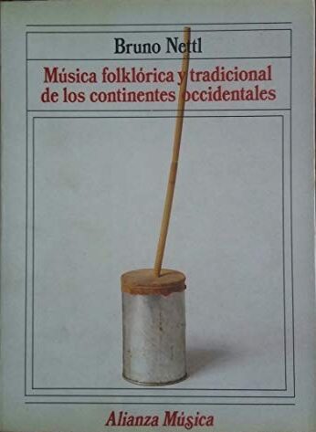Portada del libro Nettl Música folclórica