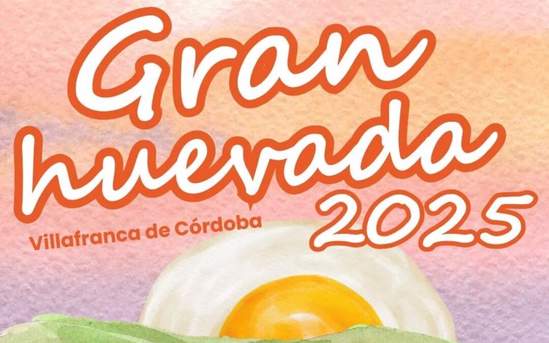 Villafranca de Córdoba celebra una nueva edición de la Gran Huevada en vísperas de la Romería de San Isidro