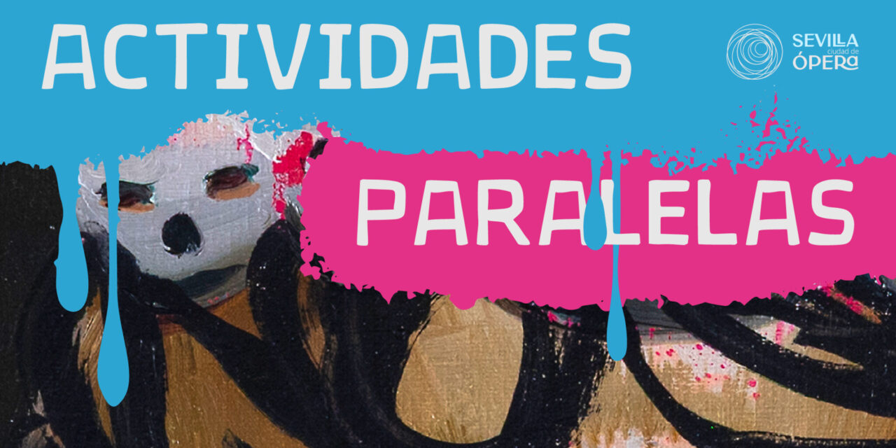 Sevilla se abre al arte en la calle: rutas, danza, flamenco y exposiciones dentro del Festival de Ópera
